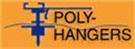 POLY-HANGER 1 Supports one or more layers of poly in front of walls. Hanger 1 slips behind wall molding and is supported by the vertical leg of the molding. Hanger 1 will also support poly in front of masonry or paneling by nailing into a joint which can